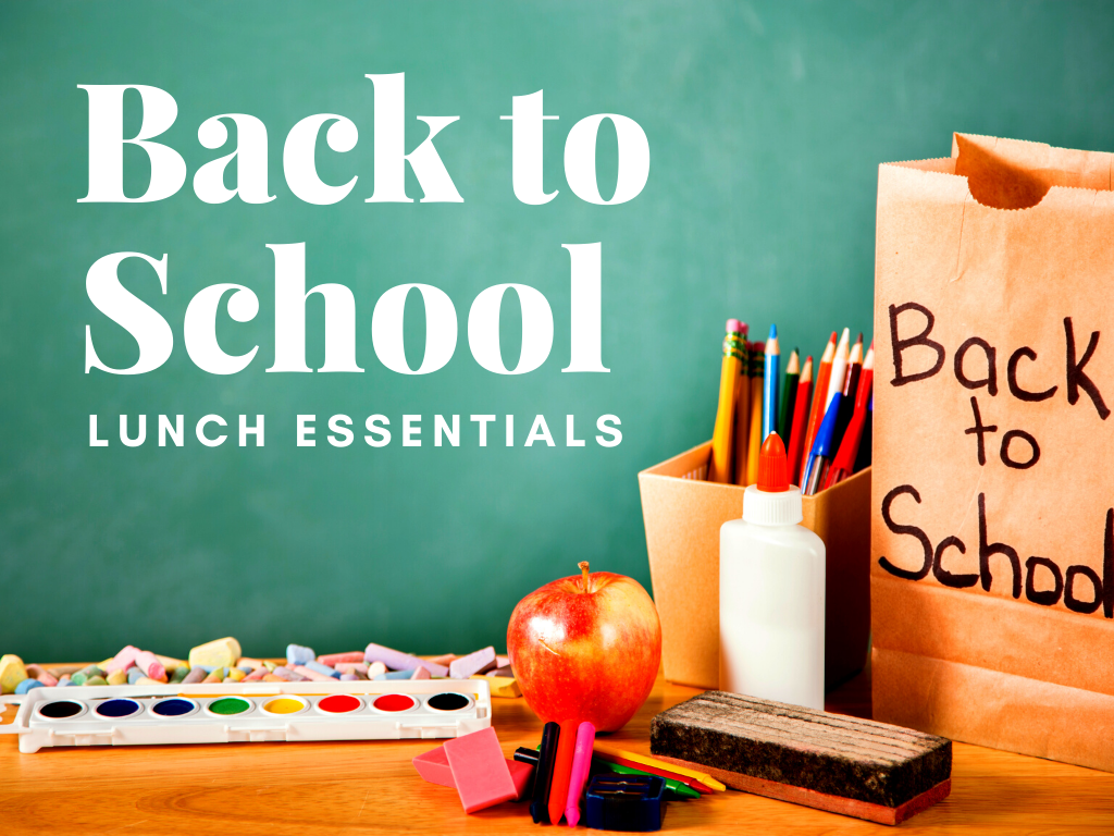 Back To School Lunch Time Essentials